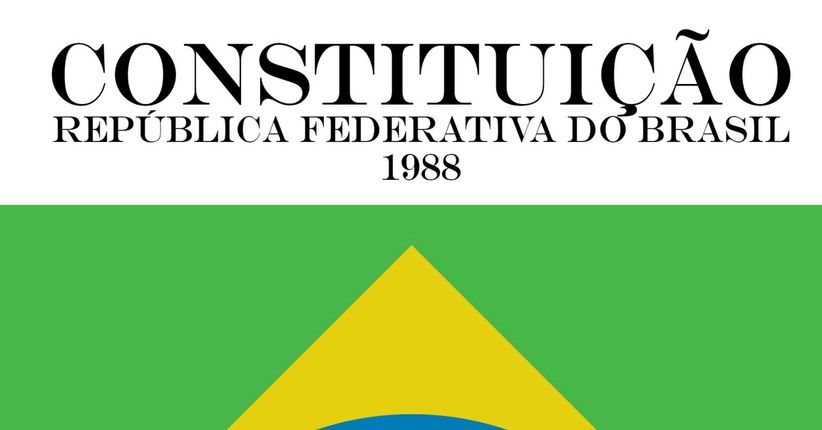 O papel da Constituição brasileira (REPRISE)