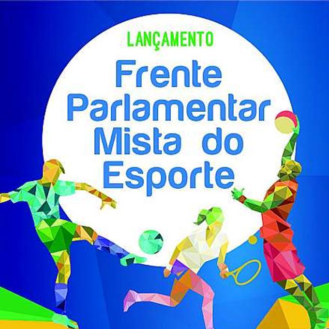 Cartaz de lançamento Frente Parlamentar Mista do Esporte em 2015 em 26 de março de 2015